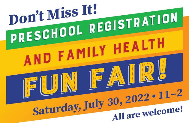 Preschool Registration and Family Health FUN FAIR