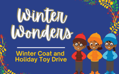 Winter Coat and Holiday Toy Drive: Bring Warmth and Joy to Our Families